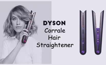 Ultimate Guide to the Dyson Corrale Hair Straightener